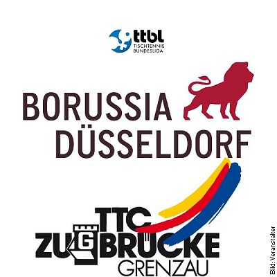 Borussia Düsseldorf – TTC Zugbrücke Grenzau in Düsseldorf- Grafenberg am 29.01.2023 – 14:00 Uhr