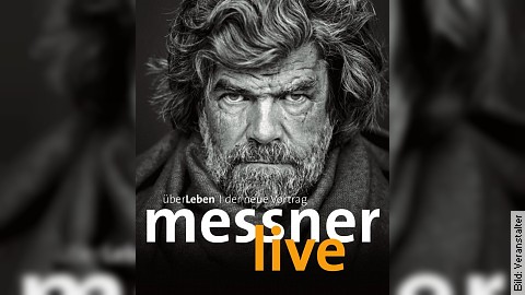 Reinhold Messner "ÜberLeben"