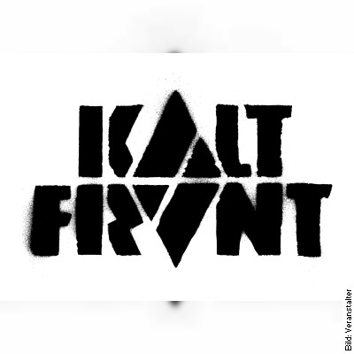 KALTFRONT – inkl. ØBSCURE PØP Aftershow-Party in Wiesbaden am 18.02.2023 – 21:00 Uhr