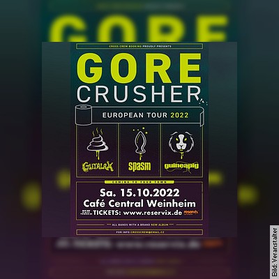 Gutalax – Gorecrusher European Tour 2022 in Mörlenbach
