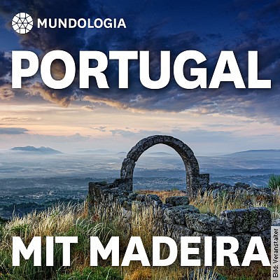 MUNDOLOGIA: Portugal mit Madeira in Freiburg – Betzenhausen am 19.02.2025 – 19:30 Uhr