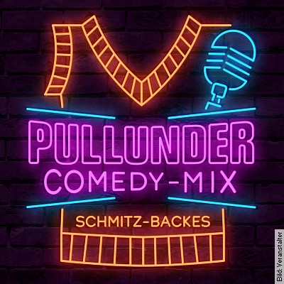 Der Pullunder-Comedy-Mix – präsentiert von Schmitz-Backes in Nettetal am 09.05.2023 – 20:00 Uhr