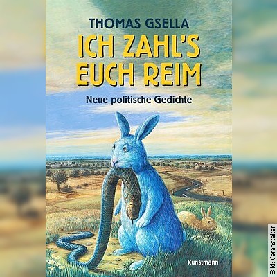 Thomas Gsella - Ich zahl´s euch reim