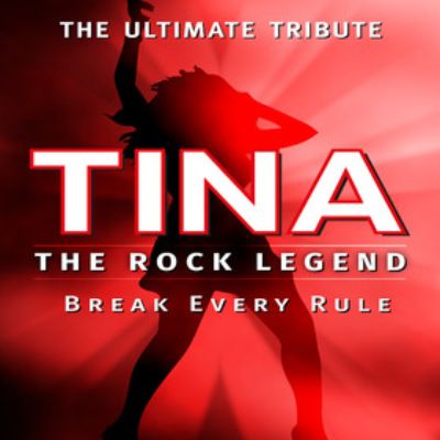 TINA - The Rock Legend - The Ultimate Tribute - Explosiv! Authentisch! LIVE on stage!