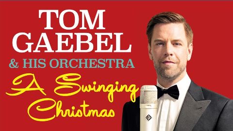 Tom Gaebel & His Orchestra - A Swinging Christmas