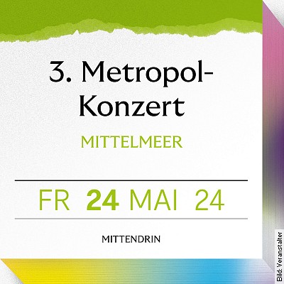 3. Metropol-Konzert in Mannheim