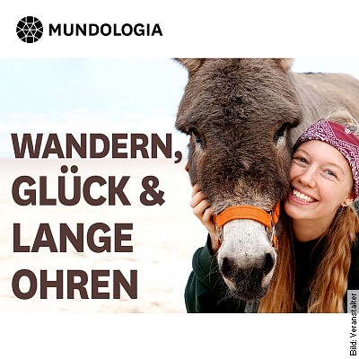 MUNDOLOGIA: Wandern, Glück und lange Ohren in Freiburg am 04.02.2023 – 11:00 Uhr