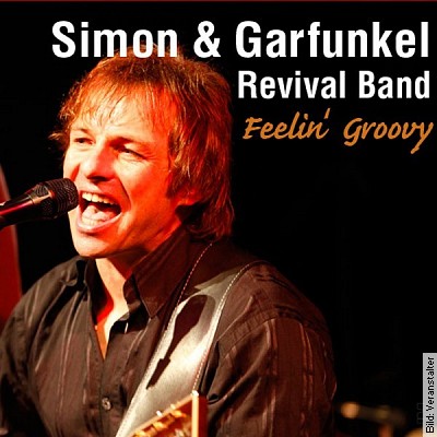 Simon & Garfunkel Revival Band – Feelin Groovy in Dresden