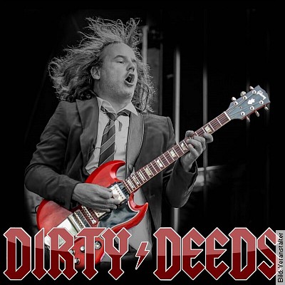DIRTY DEEDS – Tribute to AC/DC since 2001 in Rhauderfehn am 11.11.2023 – 21:00 Uhr