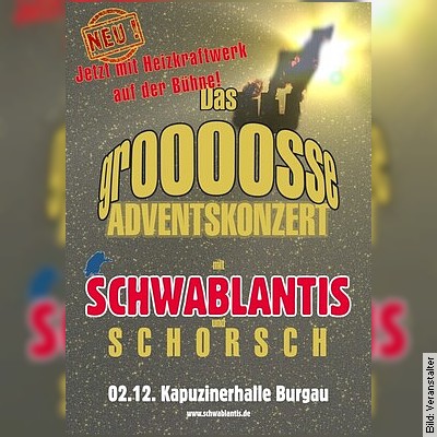 Schwablantis – 8872 & Schorsch – Das groooße Adventskonzert in Burgau am 02.12.2022 – 20:00