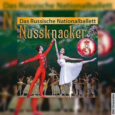 Bulgarien State Ballet Stara Zagora präsentiert: Nussknacker mit Märchenerzähler in Stuttgart am 03.01.2023 – 19:00