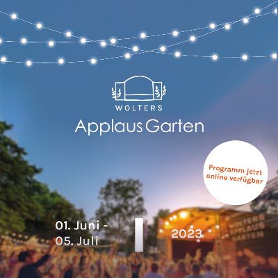 Wolters Applaus-Garten Braunschweig, 1.06. bis 05.07.2023