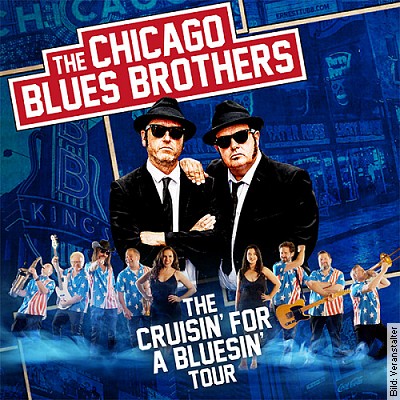The Chicago Blues Brothers – The Cruisin´ for a Bluesin´ Tour in Landau in der Pfalz am 18.04.2024 – 19:30 Uhr