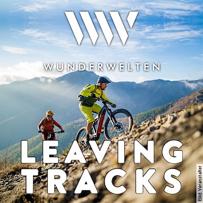 WunderWelten: Leaving Tracks