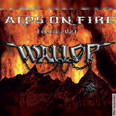 Wallop – Alps on Fire Tour 2021 in Mannheim am 03.12.2022 – 20:00