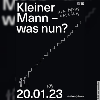 Kleiner Mann – was nun – von Hans Fallada in Erlangen am 20.01.2023 – 19:30 Uhr
