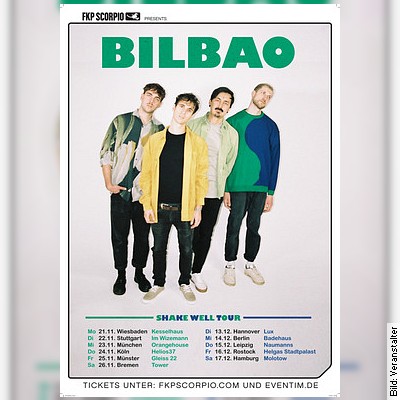 BILBAO – Shake Well Tour in Leipzig am 15.12.2022 – 20:00