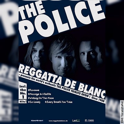 Regatta de Blanc – The Police & Sting Show in Hemer am 04.03.2023 – 20:00 Uhr