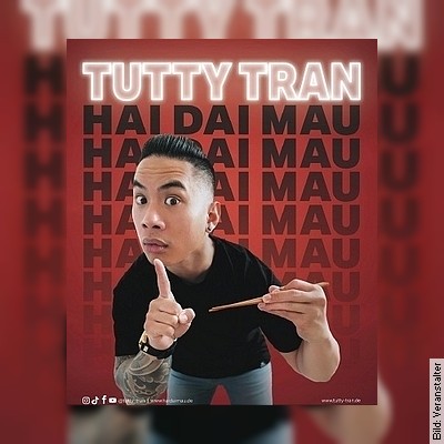 Tutty Tran – HAI DAI MAU in Augsburg / Spectrum am 21.05.2023 – 19:00 Uhr