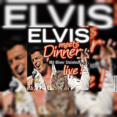 ELVIS meets Dinner in Limbach-Oberfrohna am 17.03.2023 – 19:00 Uhr