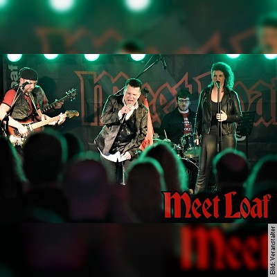 Meet Loaf – A tribute to Meat Loaf in Mühlheim am Main am 08.09.2023 – 20:30 Uhr