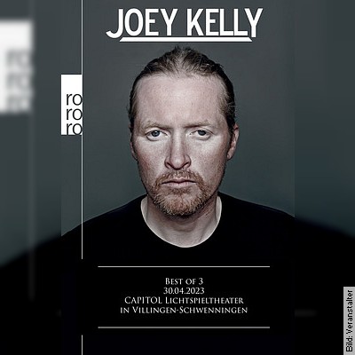 Joey Kelly – Best of 3 in Villingen-Schwenningen am 06.05.2023 – 20:00 Uhr